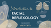 facial reflexology foundations