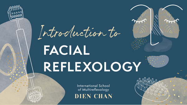 Facial Reflexolgy Foundations Online Course (10hrs, includes 3pc Starter Kit)